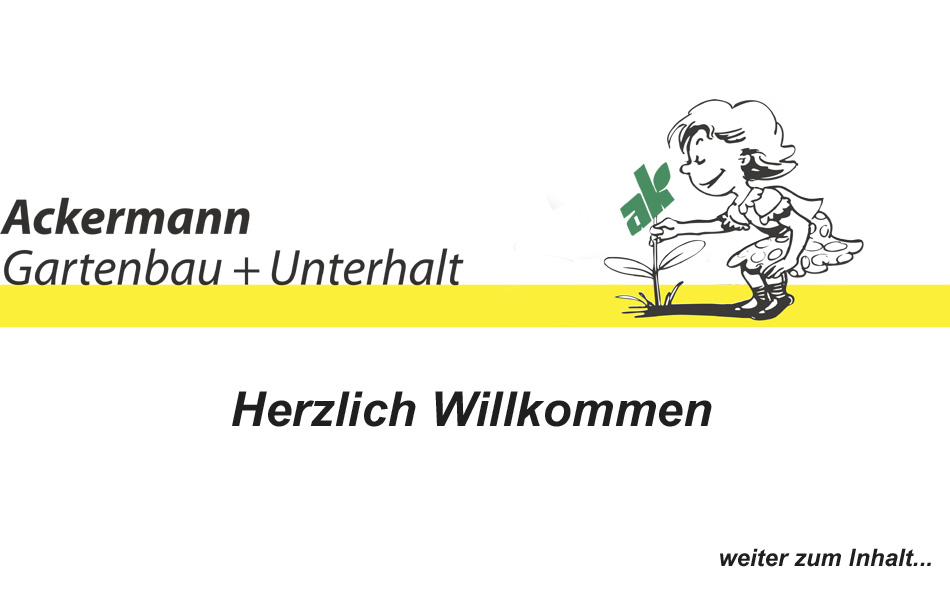 bitte hier klicken - Ackermann Gartenbau + Unterhalt